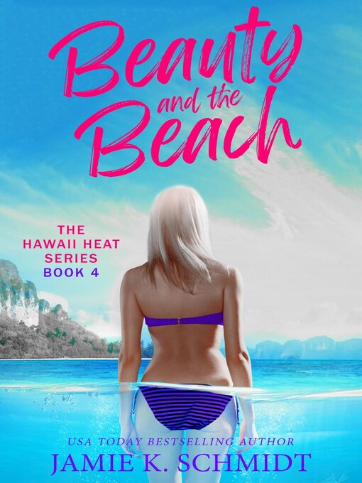 Title details for Beauty and the Beach by Jamie K. Schmidt - Wait list